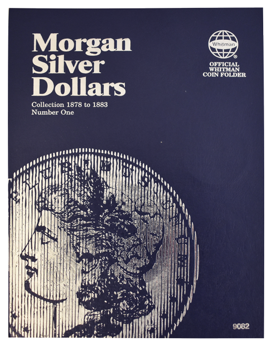 Morgan Silver Dollar Folder # 1 1878 - 1883